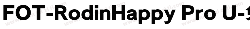 FOT-RodinHappy Pro U字体转换